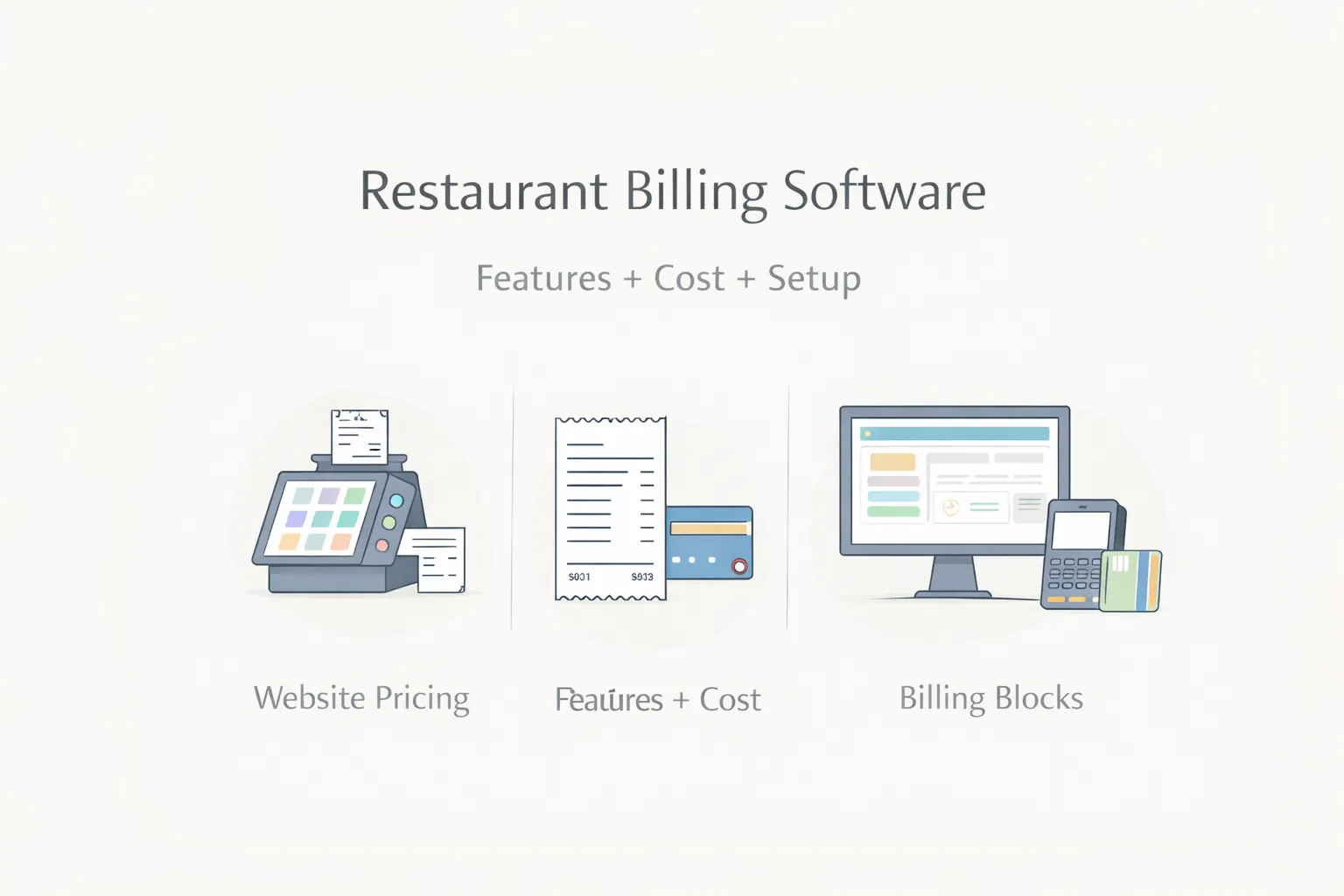 Restaurant Billing Software: Features, Cost, and Setup Guide