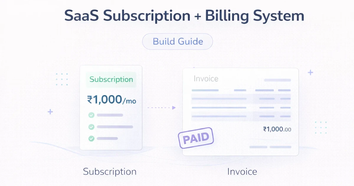 SaaS Subscription + Billing System: Build Guide (2026)