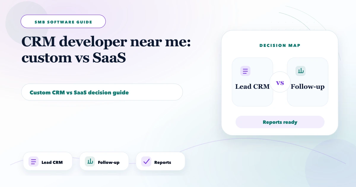 CRM developer near me: custom vs SaaS