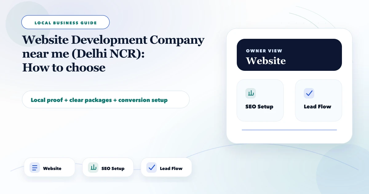 Website Development Company near me (Delhi NCR): How to choose